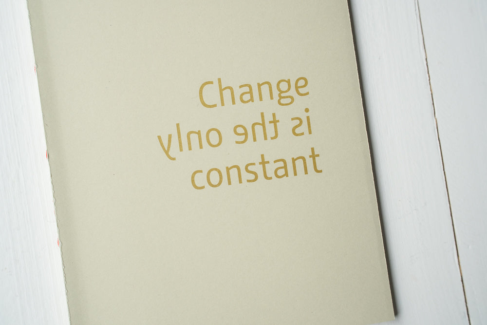 Change is the only constant Notebook *LIMITED EDITION* - A5 Medium